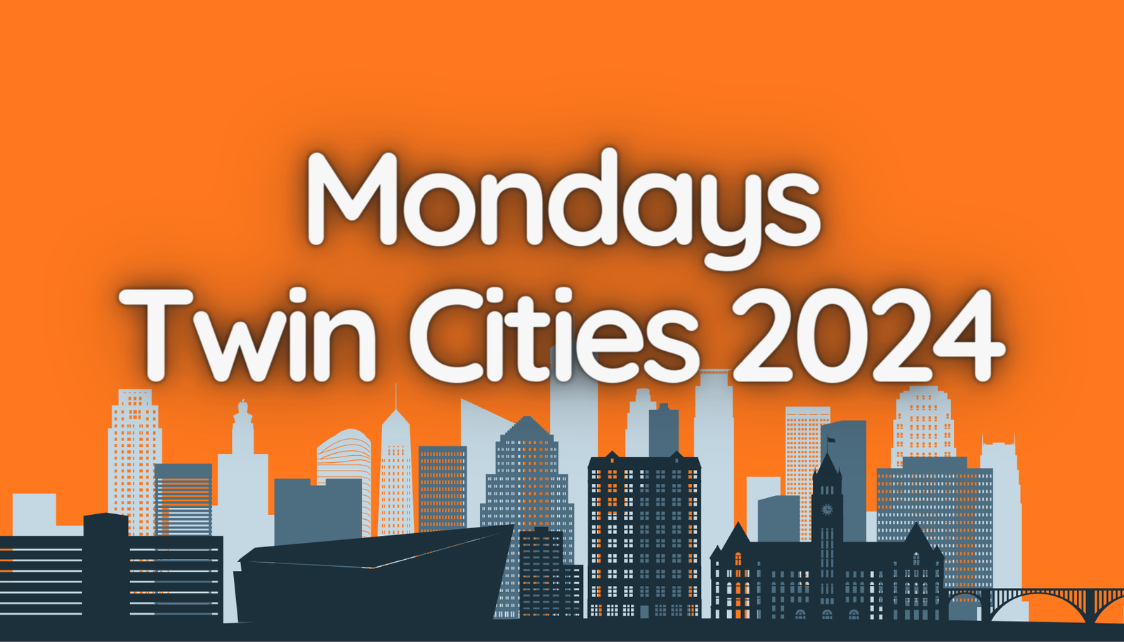 Best Things To Do in the Twin Cities on Monday 2024