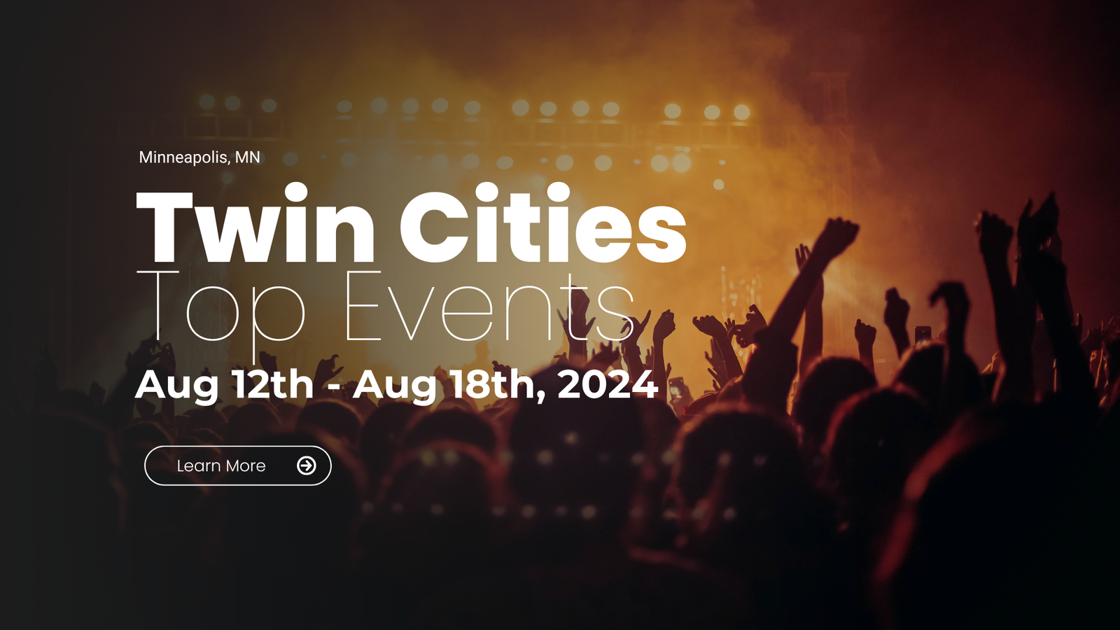 Top Twin Cities Events: August 12th to 18th