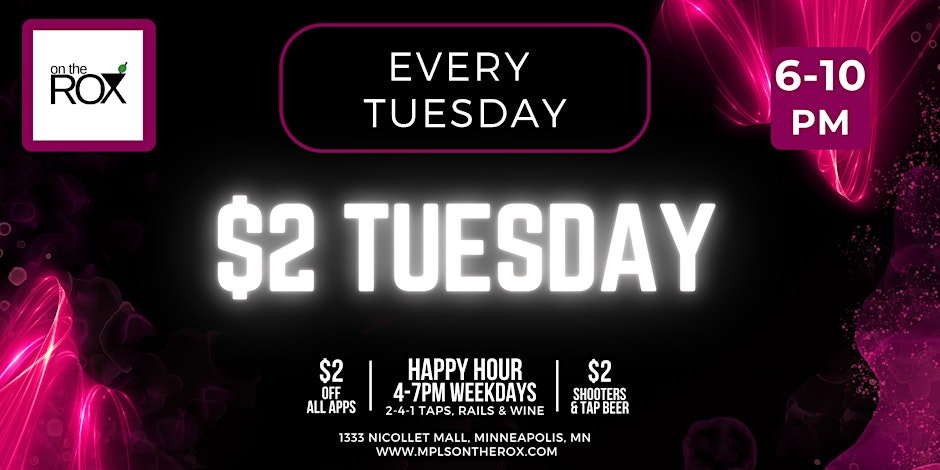 Aug 20th: $2 Tuesdays at On the RoX Cocktail Bar & Patios